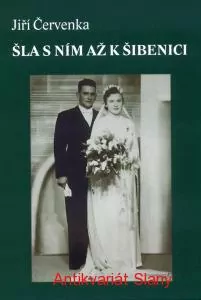 Šla s ním až k šibenici, Jiří Červenka