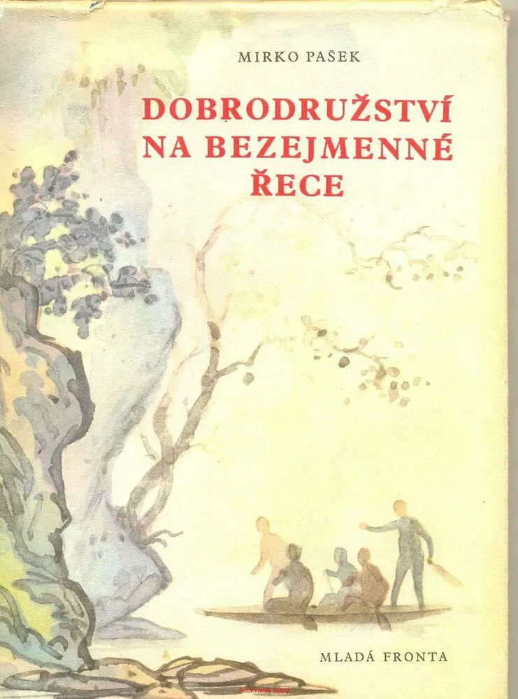M.Pašek- Dobrodružství na bezjmenné řece
