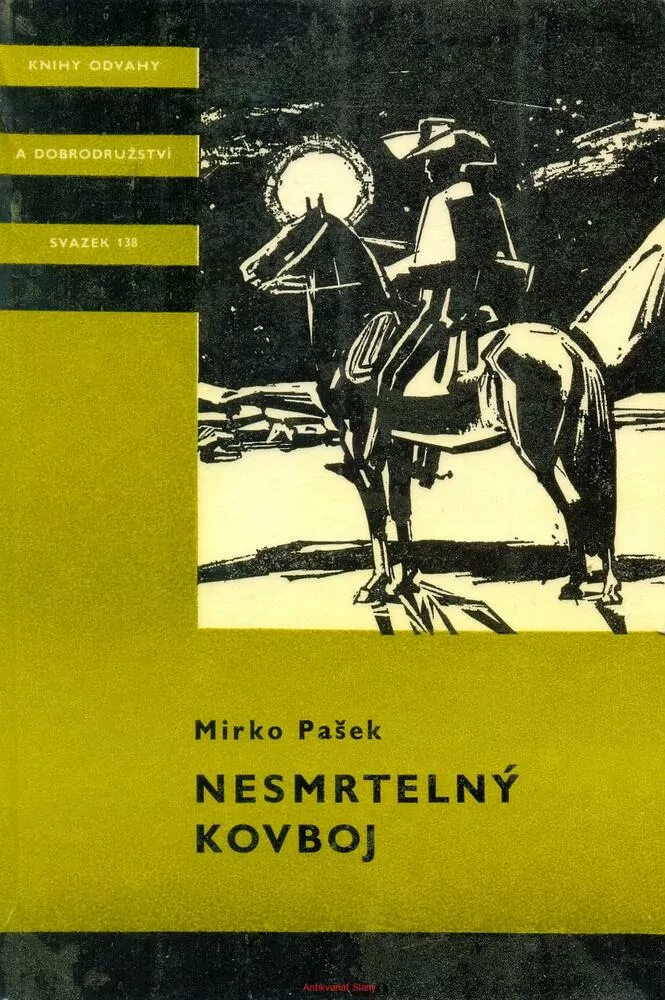 M. Pašek- NESMRTELNÝ KOVBOJ