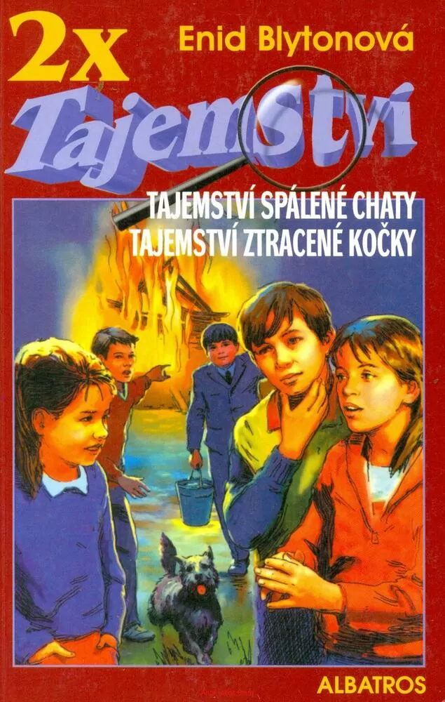 2x E. Blytonová- TAJEMSTVÍ SPÁLENÉ CHATY, TAJEMSTVÍ ZTRACENÉ KOČKY