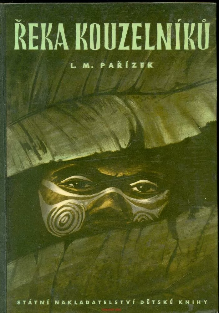 L. M. Pařízek- ŘEKA KOUZELNÍKŮ