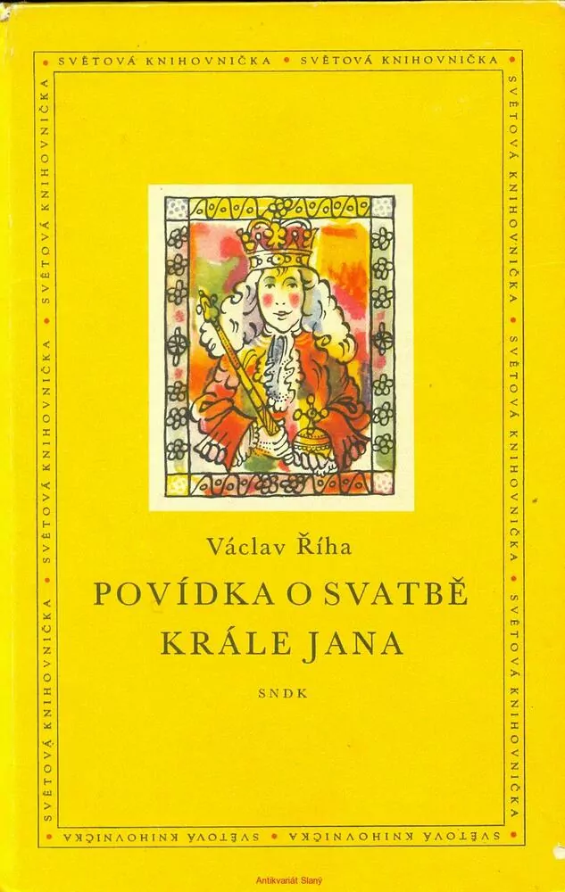 V. Říha- POVÍDKA O SVATBĚ KRÁLE JANA