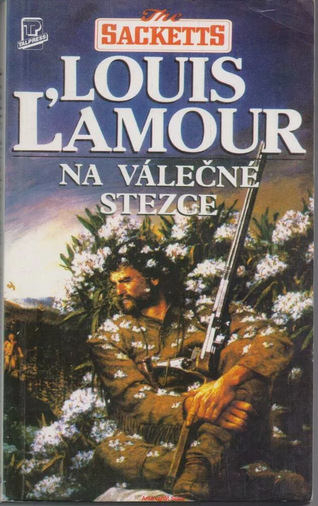 NA VÁLEČNÉ STEZCE-Louis Ľamour