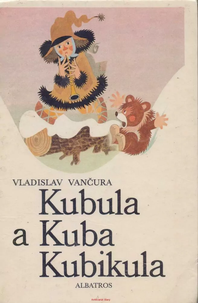Vladislav Vančura / KUBULA A KUBA KUBIKULA