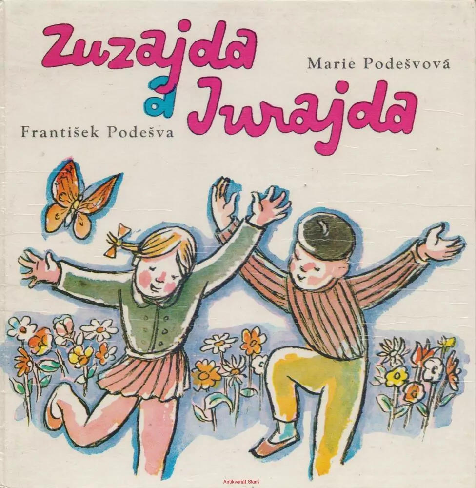 Marie Podešvová / ZUZAJDA A JURAJDA