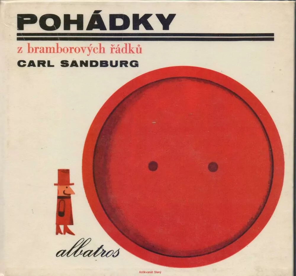 Carl Sandburg / POHÁDKY Z BRAMBOROVÝCH ŘÁDKŮ