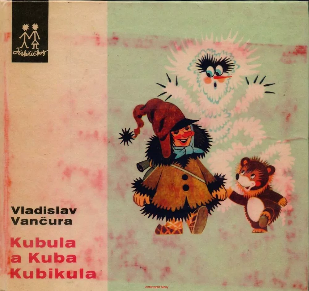 Vladislav Vančura / KUBULA A KUBA KUBIKULA