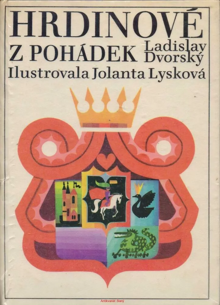 Ladislav Dvorský / HRDINOVÉ Z POHÁDEK