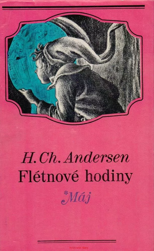 Hans Christian Andersen / FLÉTNOVÉ HODINY