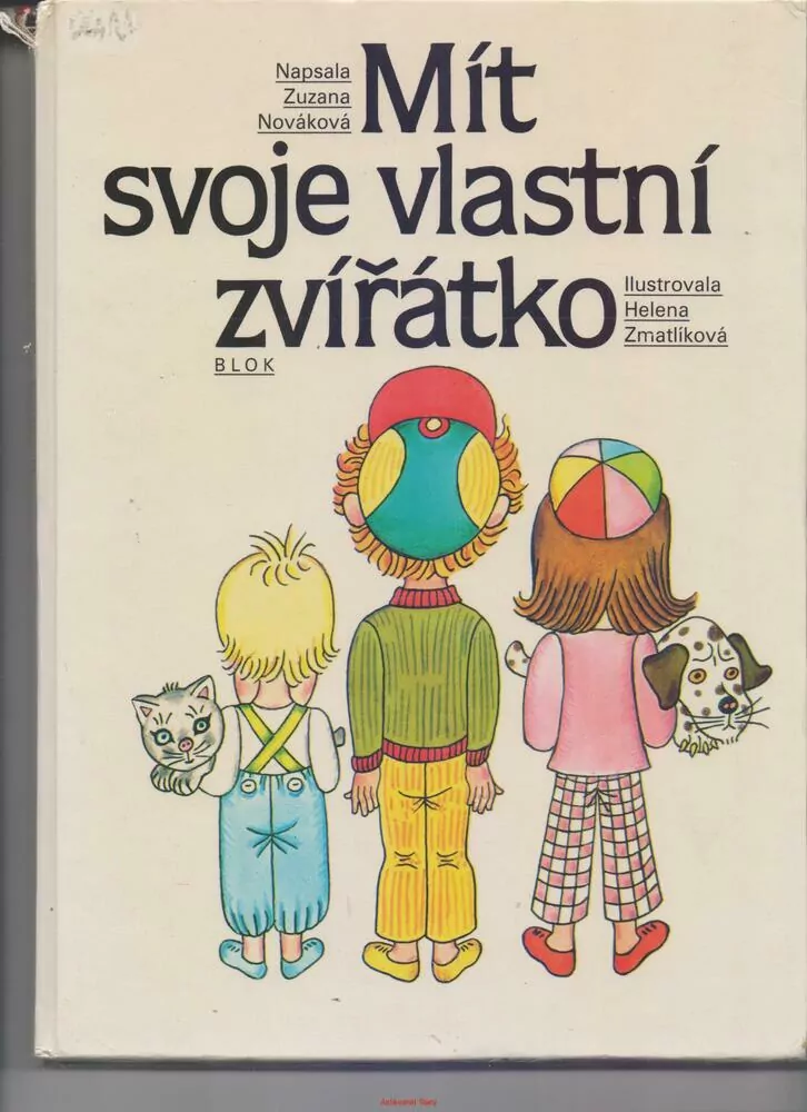 Zuzana Nováková / MÍT SVOJE VLASTNÍ ZVÍŘÁTKO