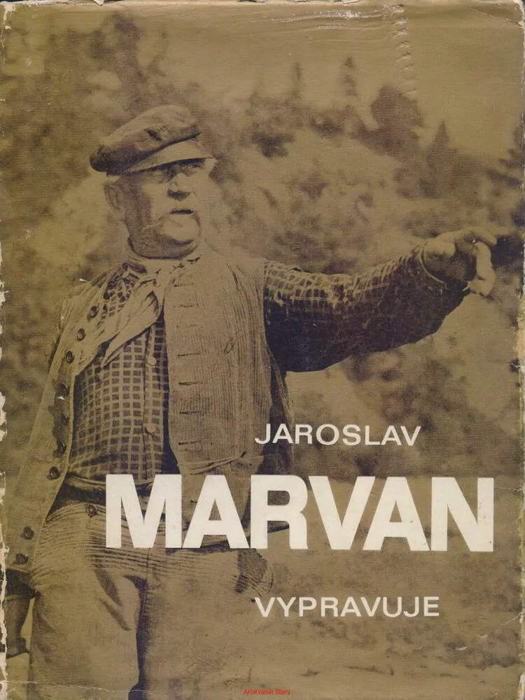 Jaroslav Tvrzník / JAROSLAV MARVAN VYPRAVUJE