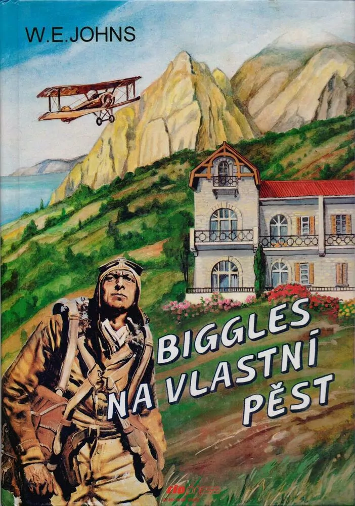 W. E. Johns / BIGGLES NA VLASTNÍ PĚST