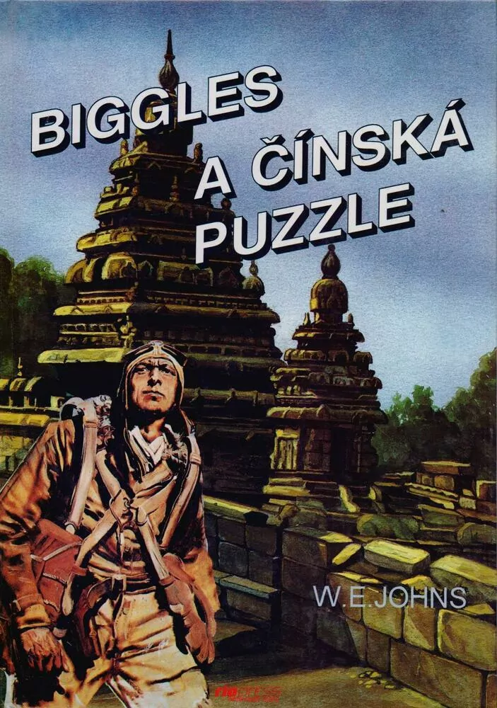 W. E. Johns / BIGGLES A ČÍNSKÁ PUZZLE