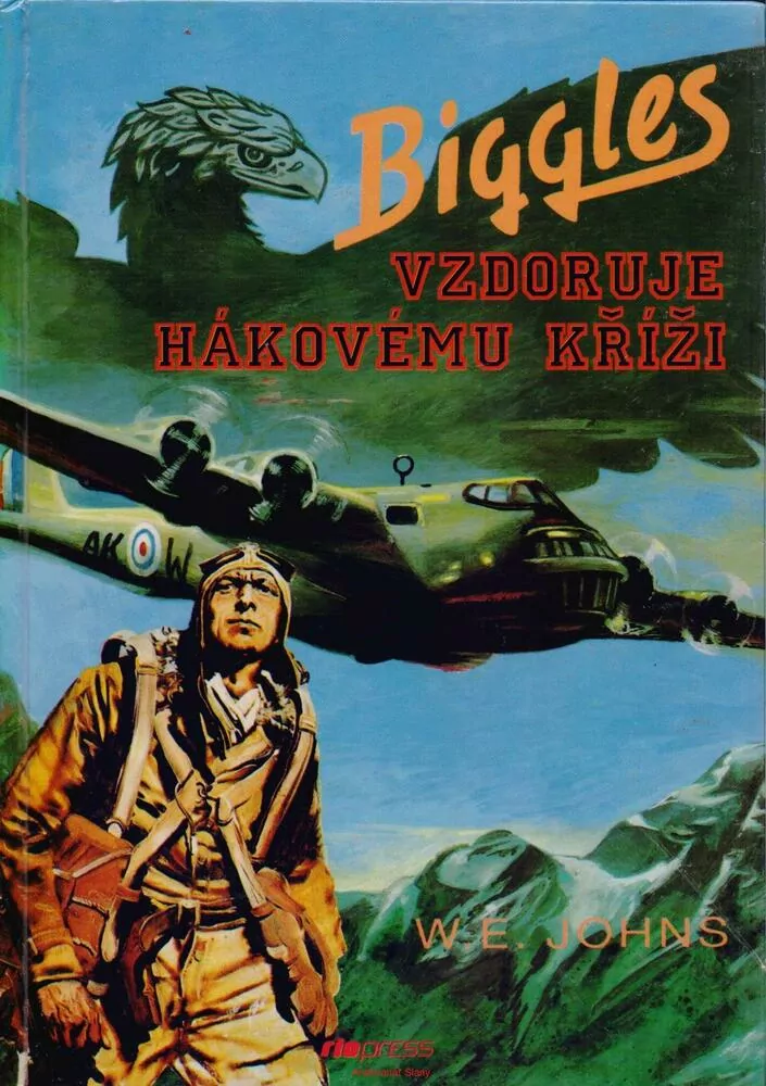 W. E. Johns / BIGGLES VZDORUJE HÁKOVÉMU KŘÍŽI