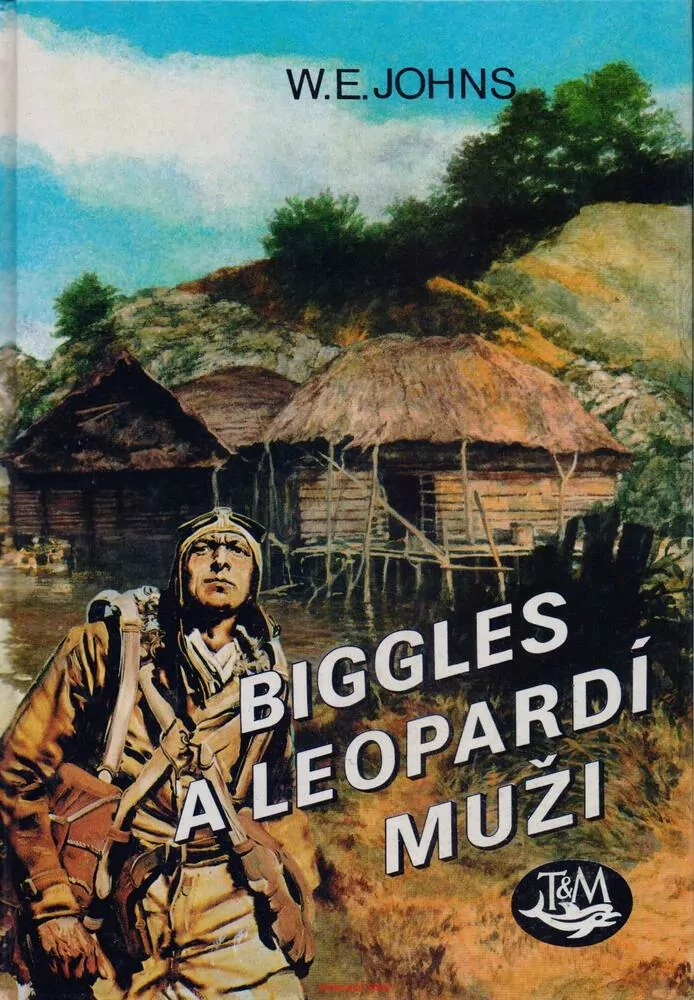 W. E. Johns / BIGGLES A LEOPARDÍ MUŽ