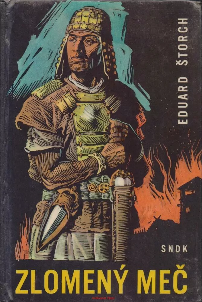 Eduard Štorch / ZLOMENÝ MEČ