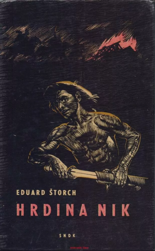 Eduard Štorch / HRDINA NIK