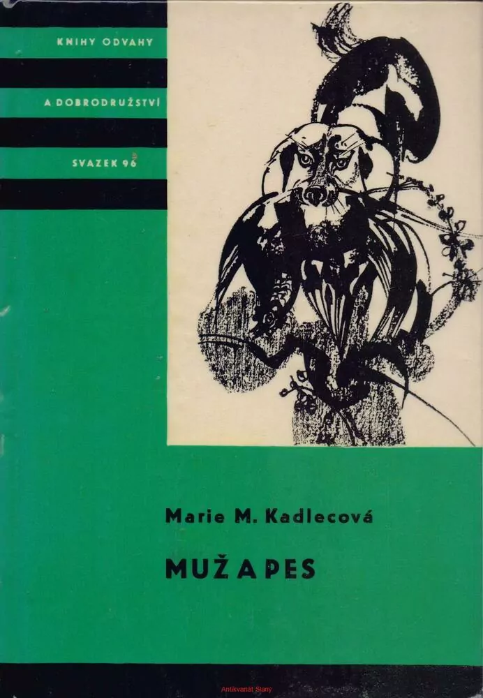 Marie M. Kadlecová / MUŽ A PES