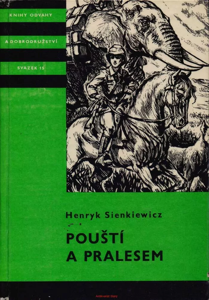 Henryk Sienkiewicz / POUŠTÍ A PRALESEM