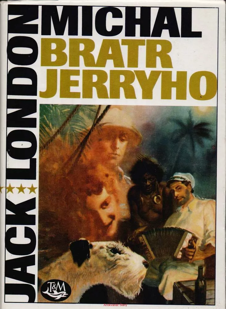 Jack London / MICHAL, BRATR JERRYHO