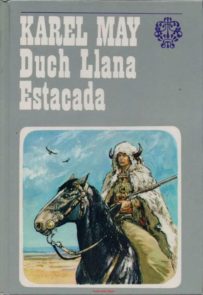 Karel May / DUCH LLANA ESTACADA