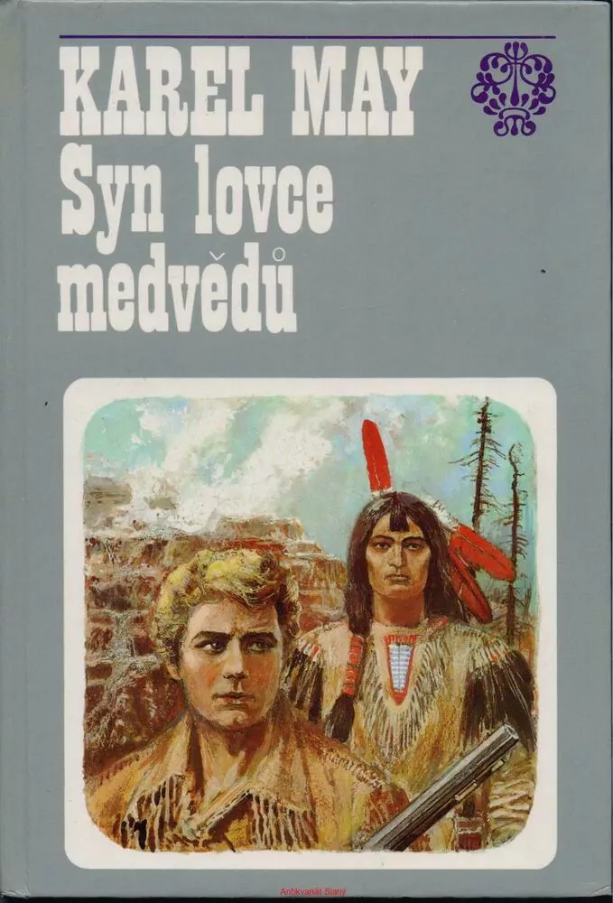 Karel May / SYN LOVCE MEDVĚDŮ.