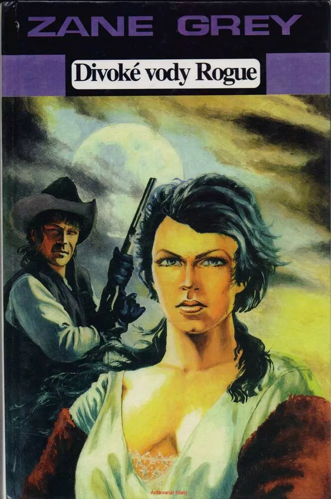 Zane Grey / DIVOKÉ VODY ROGUE