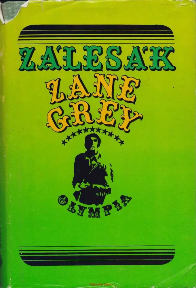 Zane Grey / ZÁLESÁK