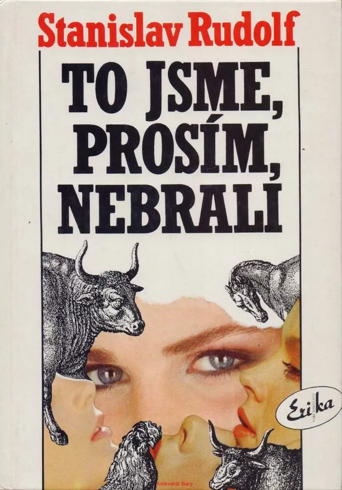 Stanislav Rudolf / TO JSME, PROSÍM, NEBRALI