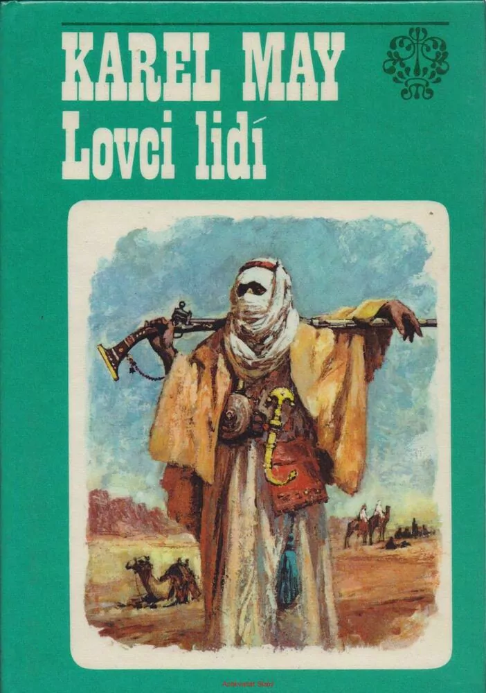 Karel May / LOVCI LIDÍ