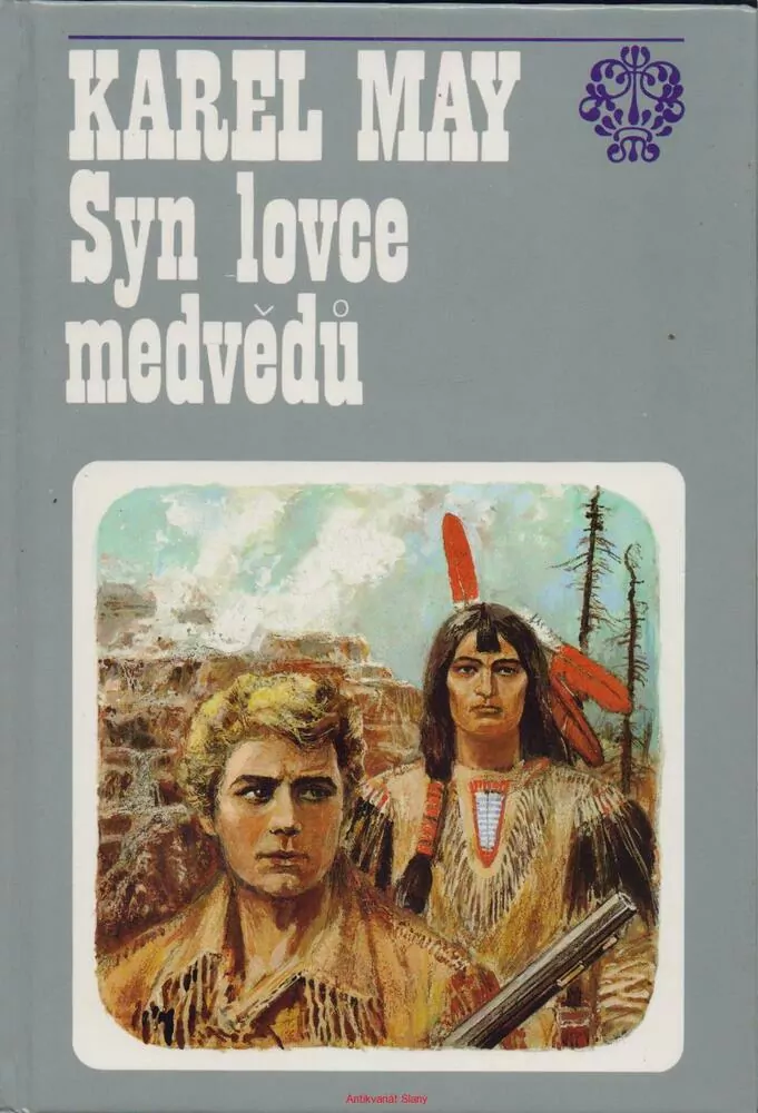 Karel May / SYN LOVCE MEDVĚDŮ
