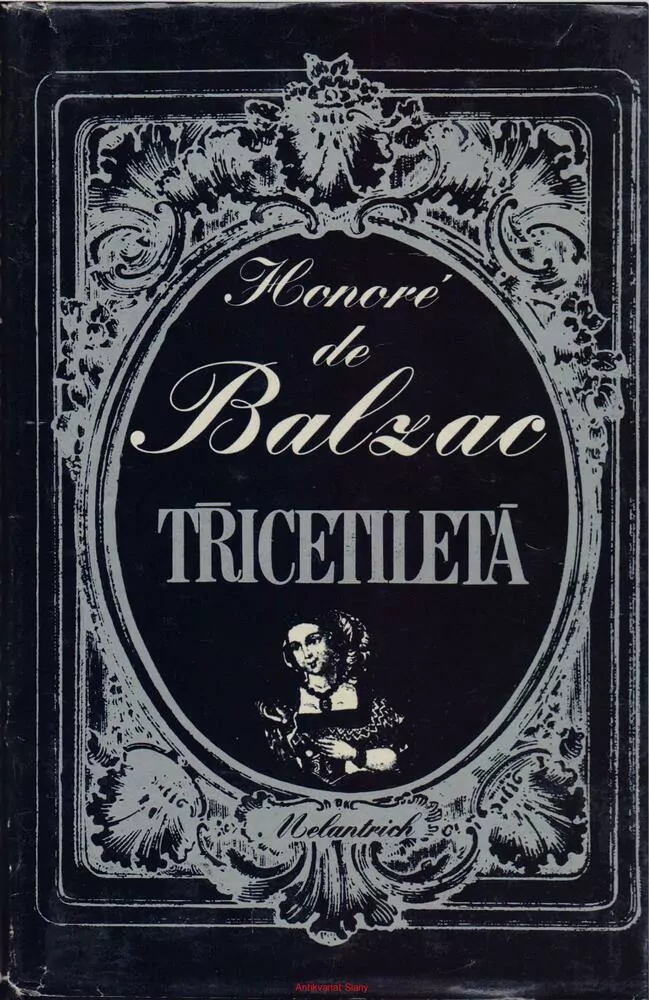 Honoré de Balzac / TŘICETILETÁ