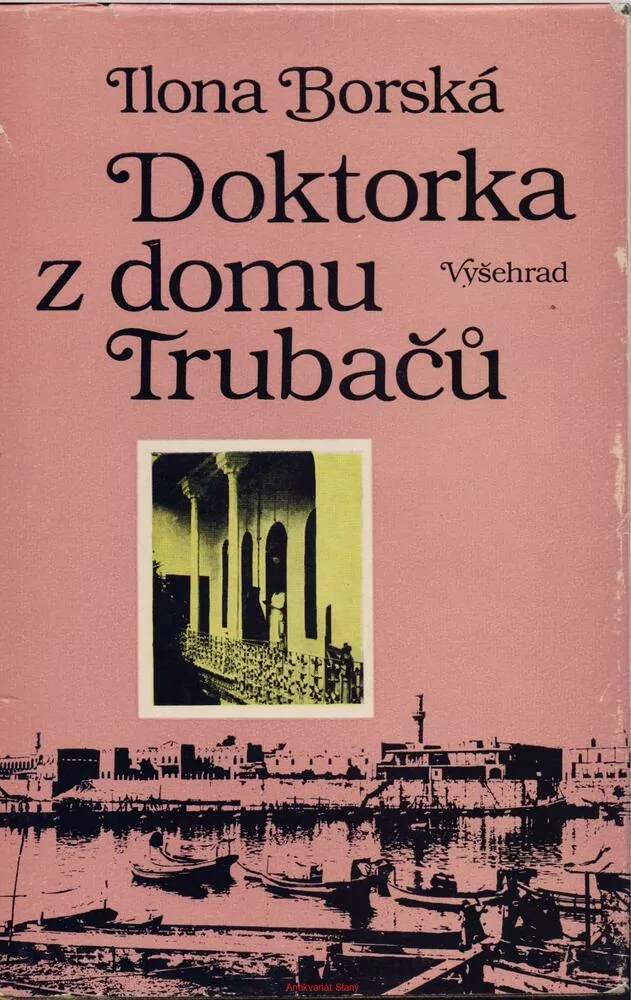 Ilona Borská / DOKTORKA Z DOMU TRUBAČŮ