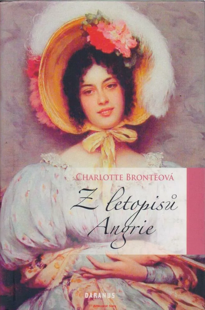 Charlotte Brontëová / Z LETOPISŮ ANGRIE