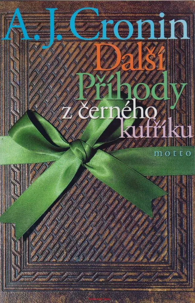 A. J. Cronin / DALŠÍ PŘÍHODY Z ČERNÉHO KUFŘÍKU