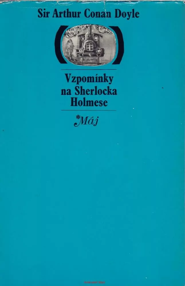 Sir Arthur Conan Doyle / VZPOMÍNKY NA SHERLOCKA HOLMESE