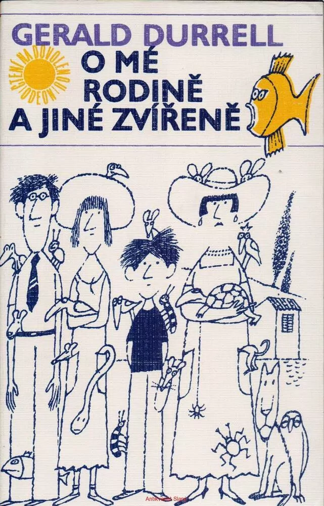 Gerald Durrell / O MÉ RODINĚ A JINÉ ZVÍŘENĚ
