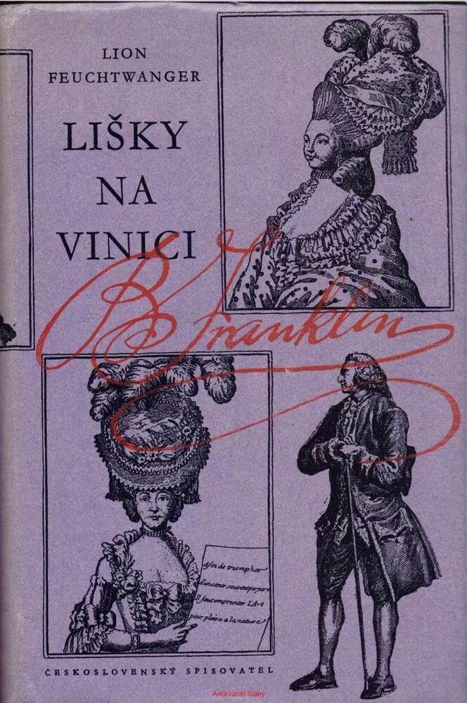 Lion Feuchtwanger / LIŠKY NA VINICI