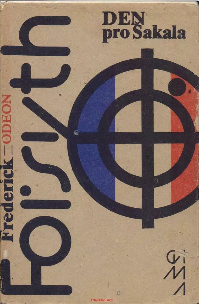 Frederick Forsyth / DEN PRO ŠAKALA
