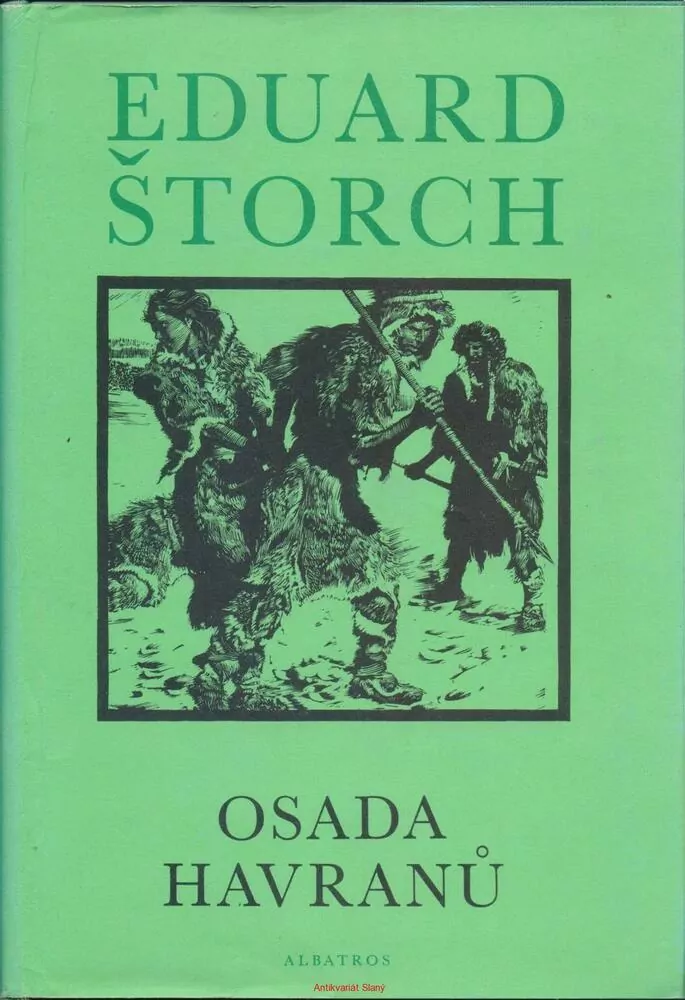 Eduard Štorch / OSADA HAVRANŮ