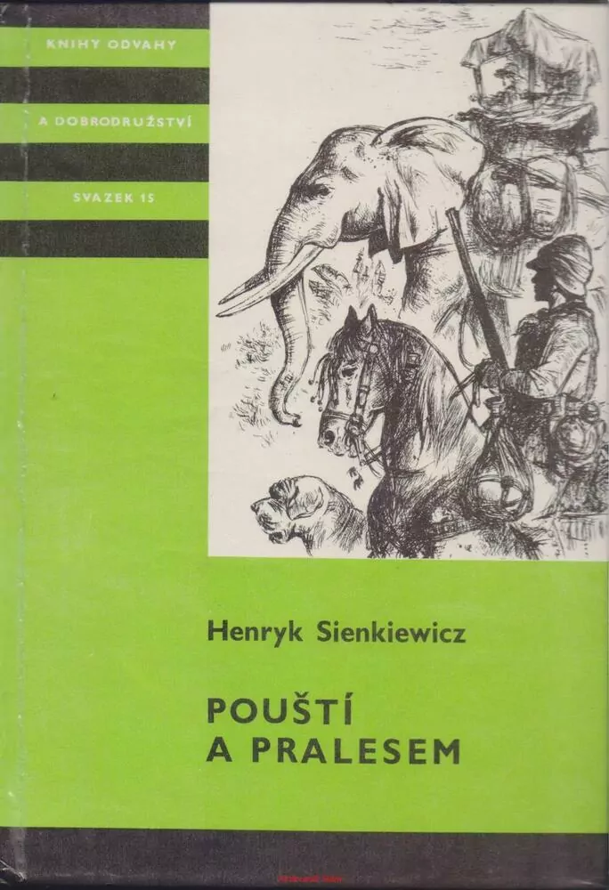 Henryk Sienkiewicz / POUŠTÍ A PRALESEM