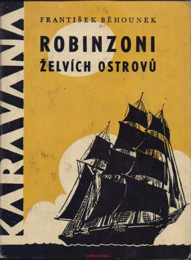František Běhounek / ROBINZONI ŽELVÍCH OSTROVŮ