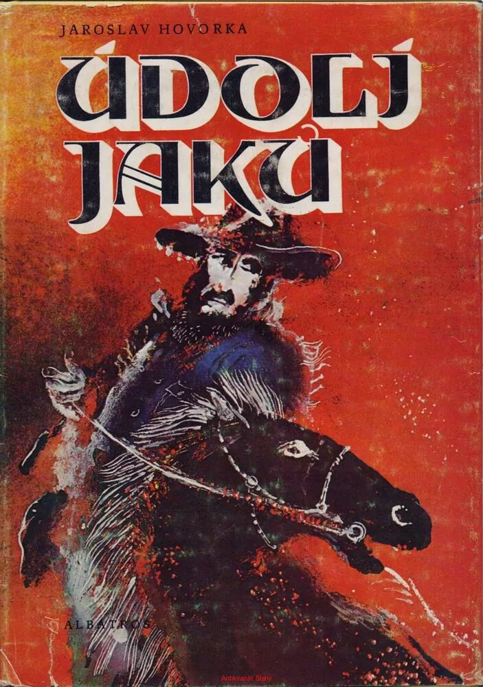 Jaroslav Hovorka / ÚDOLÍ JAKŮ