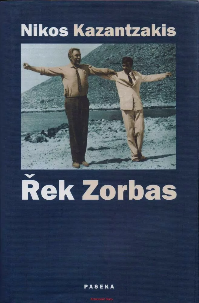 Nikos Kazantzakis / ŘEK ZORBA