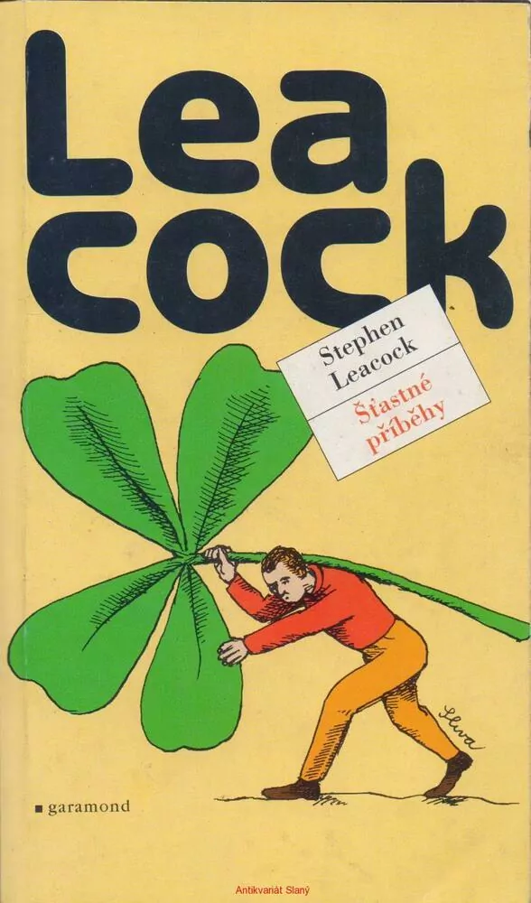 Stephen Leacock / ŠŤASTNÉ PŘÍBĚHY