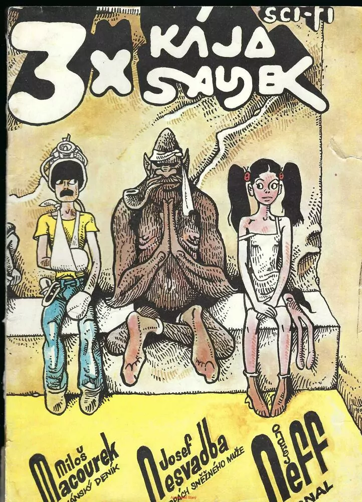 3x KÁJA SAUDEK Miloš Macourek- Peruánský deník, Josef Nesvadba - Po stopách sněžného muže, Ondřej Neff - Arnal