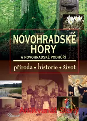 NOVOHRADSKÉ HORY - příroda - historie - život
