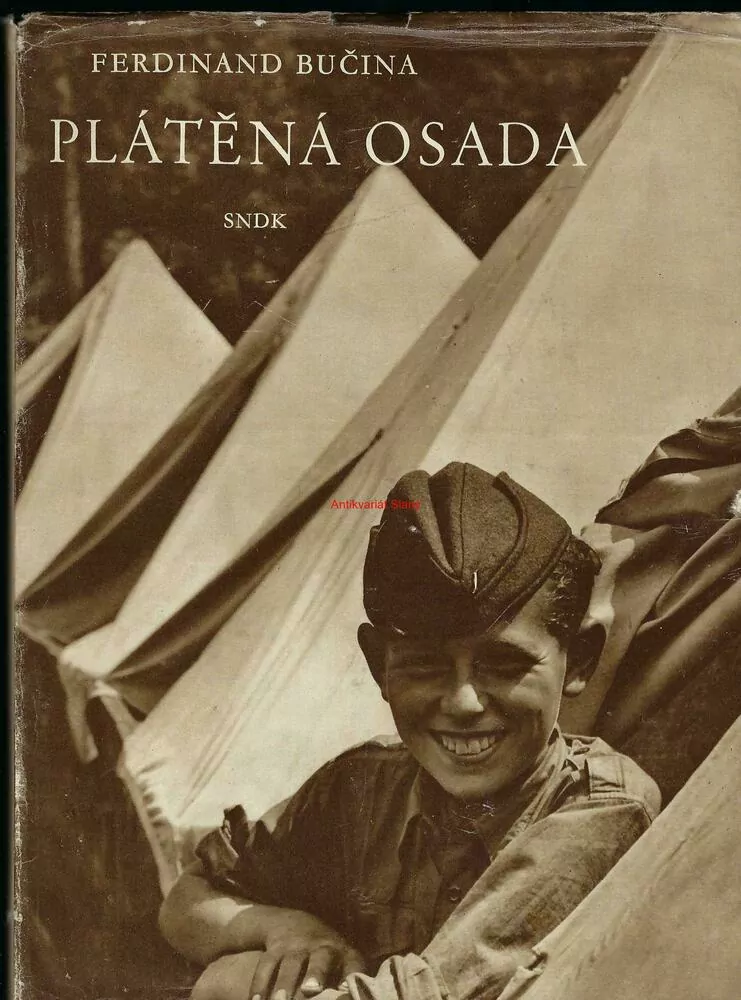PLÁTĚNÁ OSADA - Ferdinand BUČINA , podpis autora (viz.scan)