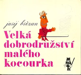 J. Březan - Velká dobrodružství malého kocourka