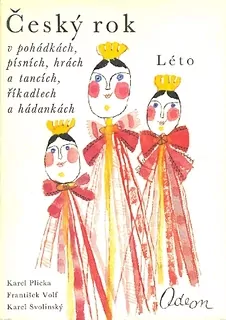 Český rok v pohádkách, písních, hrách a tancích